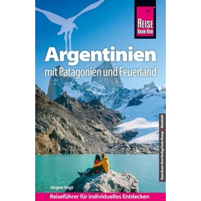 Obrázek Reise Know How Reiseführer Argentinien mit Patagonien und Feuerland