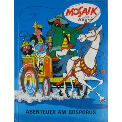 Obrázek Mosaik von Hannes Hegen: Abenteuer am Bosporus, Bd. 4 (Mosaik Hegen Ritter Runkel Serie, Band 4)