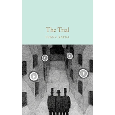 Obrázek The Trial: Franz Kafka (Macmillan Collector&#039;s Library)