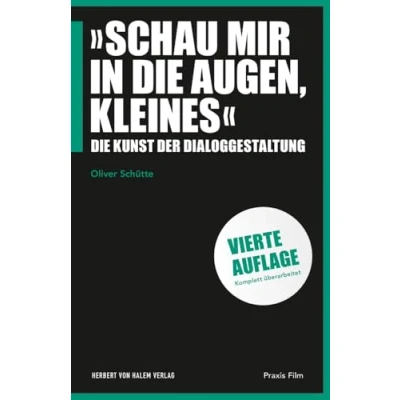 Obrázek »Schau mir in Die Augen, Kleines«: Kunst der Dialoggestaltung (Praxis Film)