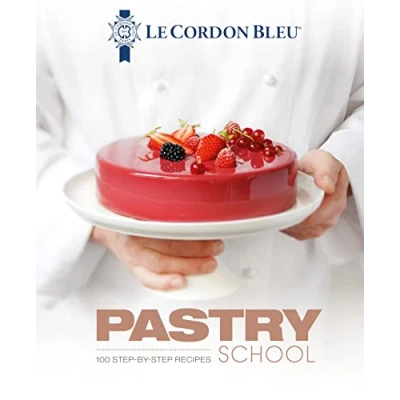 Obrázek Pastry School: 101 Step by Recipes (Le Cordon Bleu)