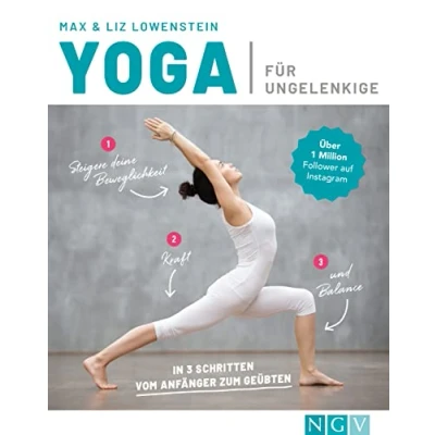 Obrázek Yoga für Ungelenkige: In 3 Schritten vom Anfänger zum Geübten