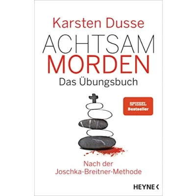 Obrázek Achtsam morden Das Übungsbuch nach der Joschka Breitner Methode
