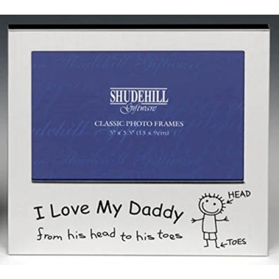 Obrázek I Love My Daddy From His Head to Toes &quot;Photo Frame (satén Silver Colour) 5 x 3.5 &quot;