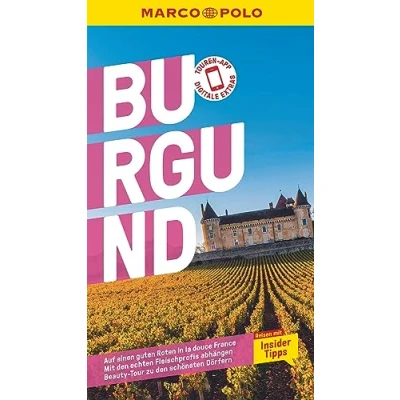 Obrázek MARCO POLO Reiseführer Burgund: Reisen mit Insider Tipps. Inklusive kostenloser Touren App