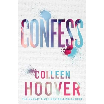Obrázek Confess: an emotional and gripping novel from #1 Sunday Times bestselling author of IT ENDS WITH US
