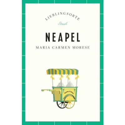 Obrázek Neapel Reiseführer LIEBLINGSORTE: Entdecken Sie das Lebensgefühl einer Stadt! Mit vielen Insider Tipps, farbigen Fotografien und ausklappbaren Karten