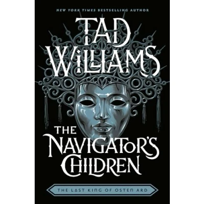 Obrázek the Navigator&#039;s Children: epic conclusion to groundbreaking Last King of Osten Ard series