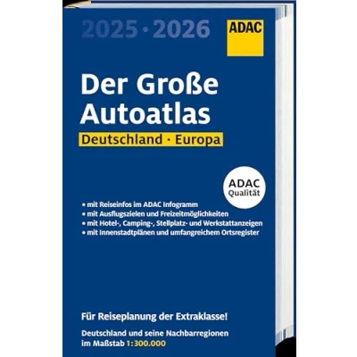 Obrázek ADAC Der Große Autoatlas 2025/2026 Deutschland und seine Nachbarregionen 1:300.000: Straßenatlas mit Europa 1:750.000 (ADAC Atlas)