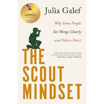 Obrázek The Scout Mindset: Why Some People See Things Clearly and Others Don&#039;t