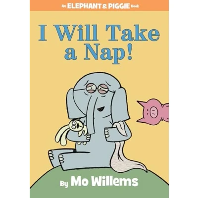 Obrázek I Will Take A Nap! An Elephant and Piggie Book