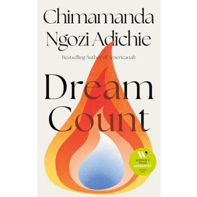 Obrázek Dream Count: A searing new novel by the bestselling and award winning author of Americanah; Longlisted for Women’s Prize Fiction 2025