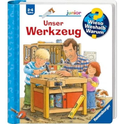 Obrázek Wieso? Weshalb? Warum? junior, Band 40: Unser Werkzeug (junior, 40)