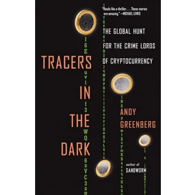 Obrázek Tracers in the Dark: Global Hunt for Crime Lords of Cryptocurrency