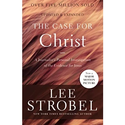 Obrázek the Case for Christ: A Journalist&#039;s Personal Investigation of Evidence Jesus (Case ... Series)