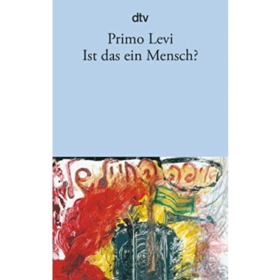 Obrázek Ist das Ein Mensch? autobiographischer Bericht