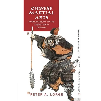 Obrázek Chinese Martial Arts: From Antiquity to the Twenty First Century
