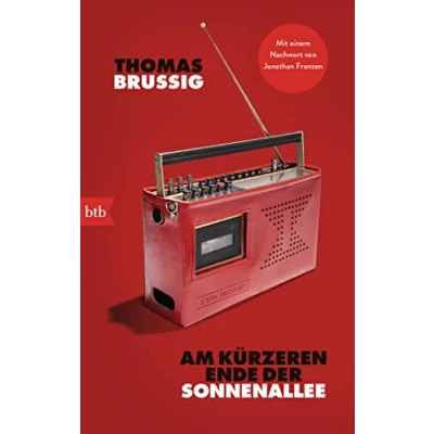 Obrázek Am kürzeren Ende der Sonnenallee: Mit einem Nachwort von Jonathan Franzen