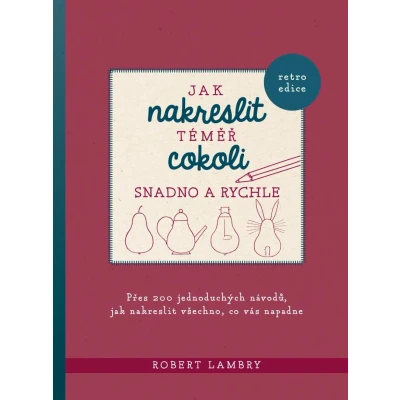 Obrázek Jak nakreslit téměř cokoli snadno a rychle