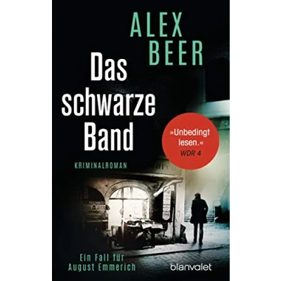 Obrázek Das schwarze Band: Ein Fall für August Emmerich Kriminalroman Nominiert den Crime Cologne Award 2021 (Die Kriminalinspektor Reihe, Band 4)
