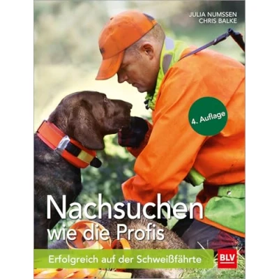 Obrázek Nachsuchen wie die Profis: Erfolgreich auf der Schweißfährte (BLV Jagdhunde)
