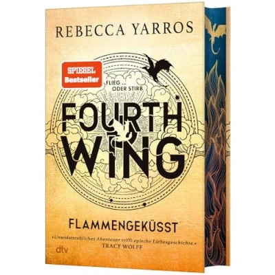 Obrázek Fourth Wing Flammengeküsst: Roman Deluxe Ausgabe mit atemberaubendem Farbschnitt »Unwiderstehliches Abenteuer trifft epische Liebesgeschichte!« Tracy Wolff (Flammengeküsst Reihe, Band 1)