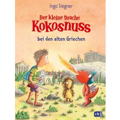 Obrázek Der kleine Drache Kokosnuss bei den alten Griechen (Die Abenteuer des kleinen Drachen Kokosnuss, Band 32)