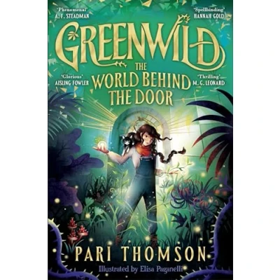 Obrázek Greenwild: the World Behind Door: Epic Spellbinding Adventure Perfect for Festive Season (Greenwild, 1)