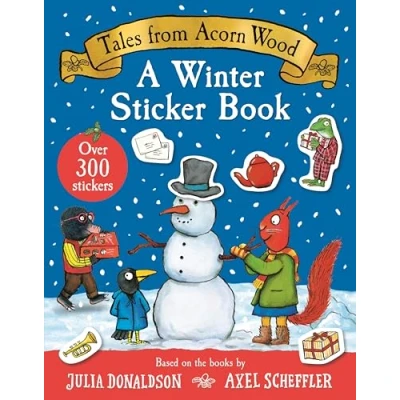 Obrázek Tales From Acorn Wood: A Winter Sticker Book: over 300 easy to use stickers