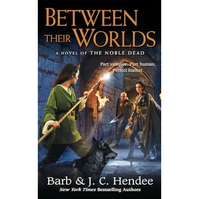 Obrázek Between Their Worlds: A Novel of the Noble Dead