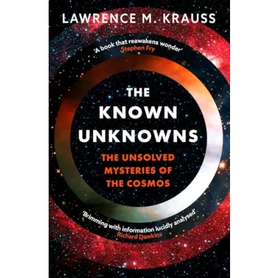 Obrázek the Known Unknowns: Unsolved Mysteries of Cosmos