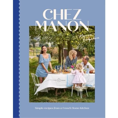 Obrázek Chez Manon: Simple Recipes from a French Home Kitchen