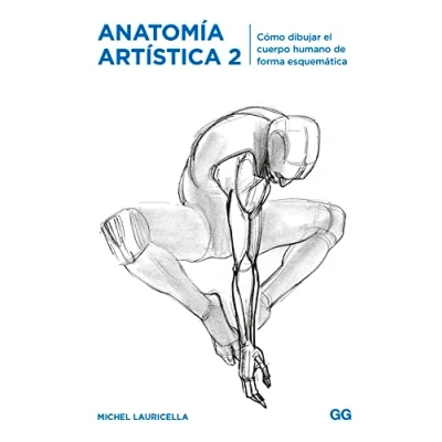 Obrázek Anatomía artística 2 : cómo dibujar el cuerpo humano de forma esquemática (Anatomía Artística/ Morpho: Anatomy for Artists, 2)