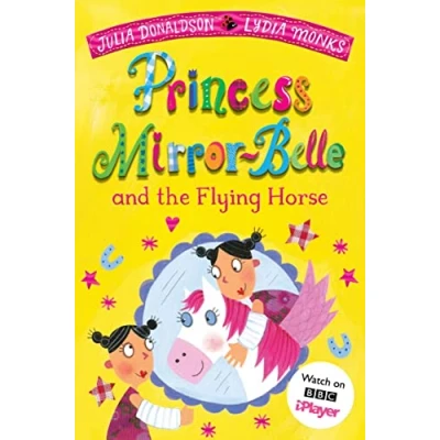 Obrázek Princess Mirror Belle and the Flying Horse (Princess Belle, 5)