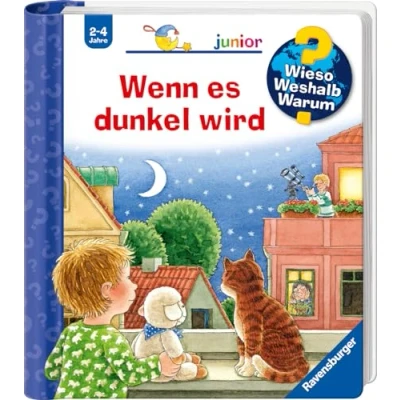 Obrázek Wieso? Weshalb? Warum? junior, Band 28: Wenn es dunkel wird (junior 28)