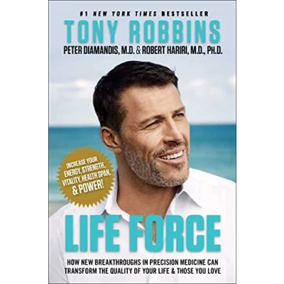 Obrázek Life Force: How New Breakthroughs in Precision Medicine Can Transform the Quality of Your &amp; Those You Love
