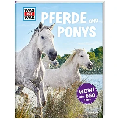 Obrázek WAS IST Pferde und Ponys: Reiten, Zucht Pferdesprache (WAS Edition)