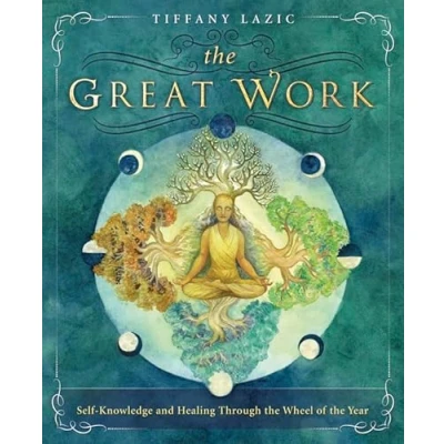 Obrázek the Great Work: Self Knowledge and Healing Through Wheel of Year