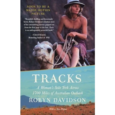 Obrázek Tracks: A Woman&#039;s Solo Trek Across 1700 Miles of Australian Outback (Vintage Departures)
