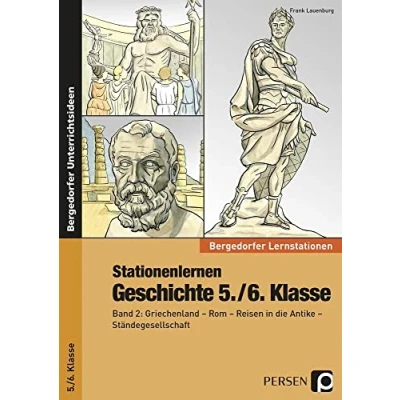 Obrázek Stationenlernen Geschichte 5./6. Klasse Band 2: Griechenland Rom Reisen in der Antike Ständegesellschaft (Bergedorfer® Lernstationen)