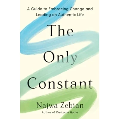 Obrázek The Only Constant: A Guide to Embracing Change and Leading an Authentic Life