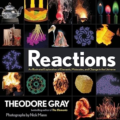Obrázek Reactions: An Illustrated Exploration of Elements, Molecules, and Change in the Universe