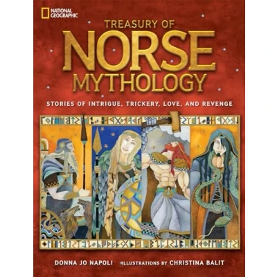 Obrázek Treasury of Norse Mythology: Stories Intrigue, Trickery, Love, and Revenge