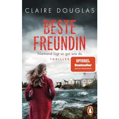 Obrázek Beste Freundin Niemand lügt so gut wie du: Thriller. Der SPIEGEL Bestseller von Englands Thrillerkönigin