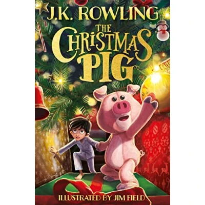 Obrázek The Christmas Pig: No.1 bestselling festive tale from J.K. Rowling