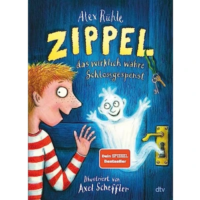 Obrázek Zippel, das wirklich wahre Schlossgespenst: Originelles Vorleseabenteuer voller Witz und Charme mit farbigen Illustrationen von Axel Scheffler ab 6 (Zippel Reihe, Band 1)