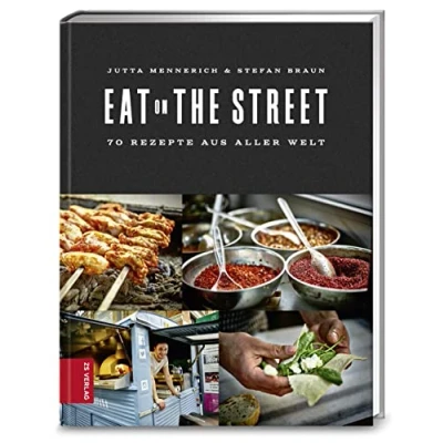 Obrázek Eat on the Street: 80 Rezepte aus aller Welt