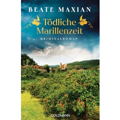 Obrázek Tödliche Marillenzeit: Kriminalroman Von der Autorin Sarah Pauli Reihe (Lou Conrad, Band 2)