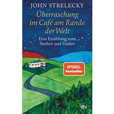 Obrázek Überraschung im Café am Rande der Welt: Eine Erzählung vom Suchen und Finden