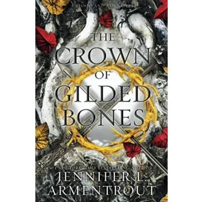 Obrázek The Crown of Gilded Bones (Blood and ash, 3)